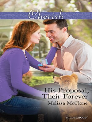 cover image of His Proposal, Their Forever